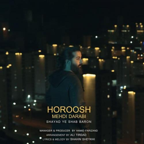 دانلود آهنگ شاید یه شب بارون هوروش بند